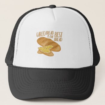 Garlic Bread Trucker Hat by Windmilldesigns at Zazzle