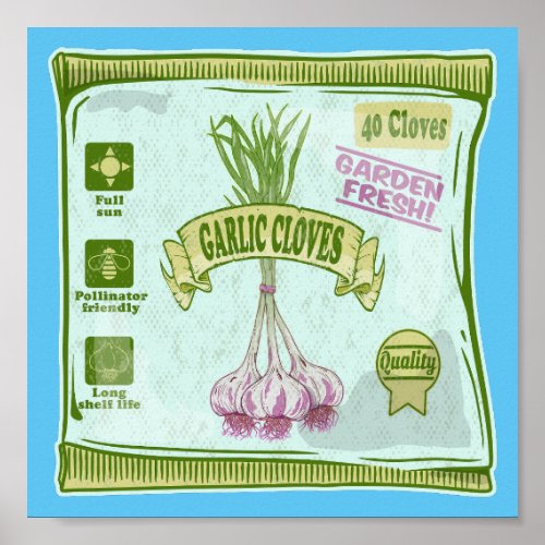 Garlic Cloves Vegetable garden Poster
