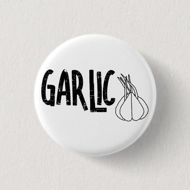 Garlic Garlic Text Button (Front)