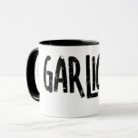 Garlic Garlic Text Mug