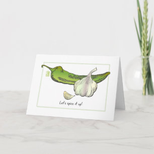 Garlic & Green Chili Pepper "Let's spice it up!" Card