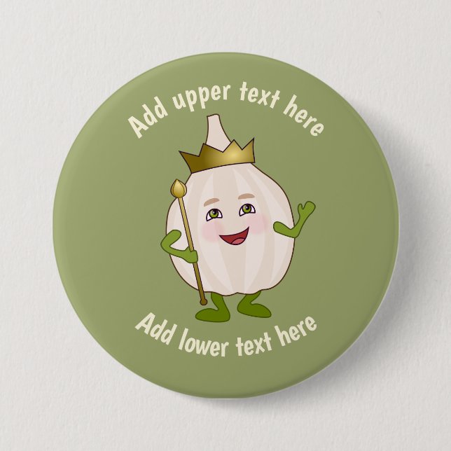 Garlic King in Crown - Toon Food - your funny text Button (Front)