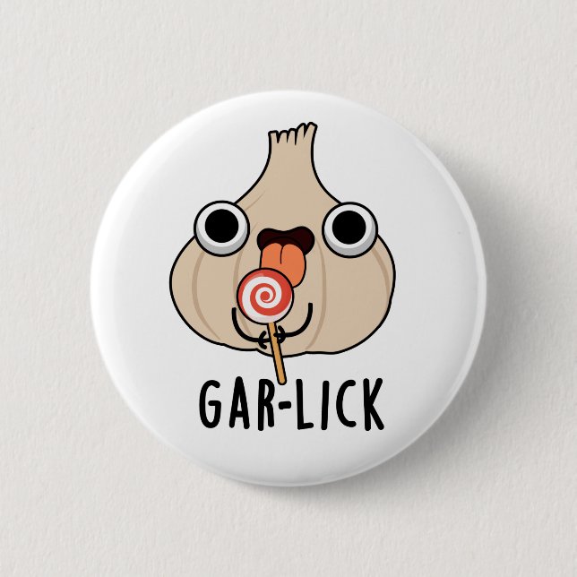 Garlick Funny Garlic Herb Pun  Button (Front)