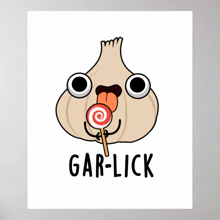Garlick Funny Garlic Herb Pun Poster | Zazzle