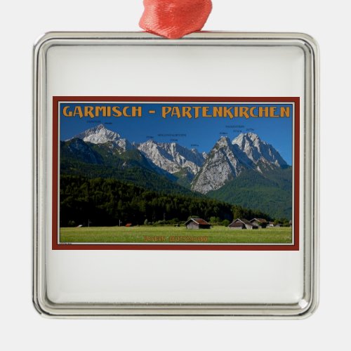 Garmisch _ The Zugspitze and Alpspitze Metal Ornament