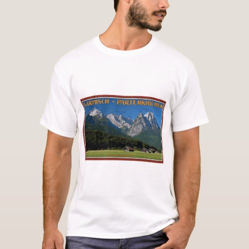 Garmisch _ The Zugspitze and Alpspitze T_Shirt