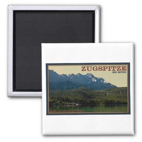 Garmisch _ Zugspitze above the Eibsee Magnet