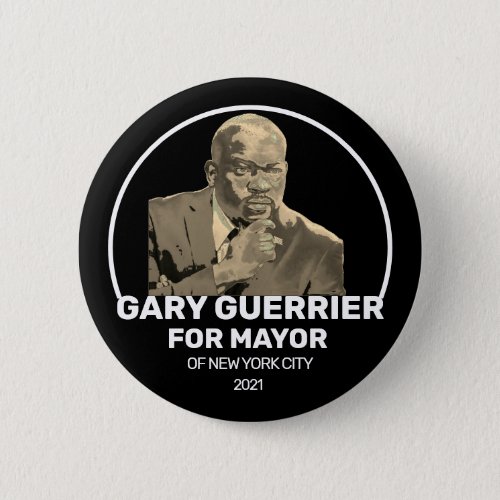 Gary Guerrier for NYC Mayor 2021 Button