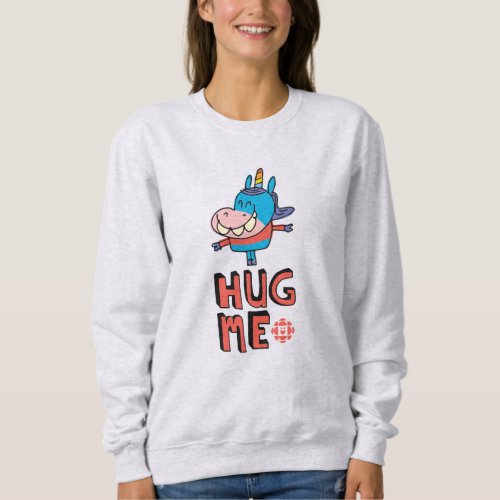 Gary Hug Me Womens Sweatshirt