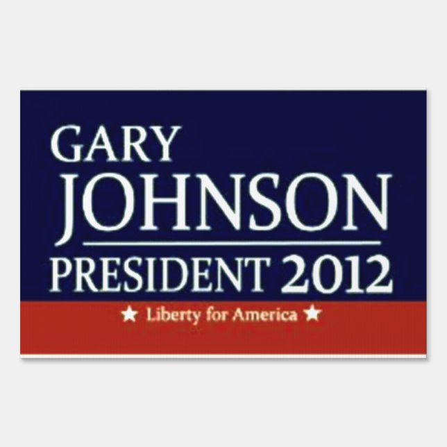Gary Johnson for President 2012 yard sign (Back)