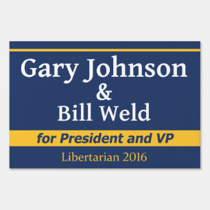 Gary Johnson for President - 2016 Sign