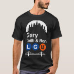 Gary Keith And Ron T-Shirt