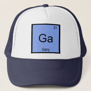 Gary Name Chemistry Element Periodic Table Trucker Hat
