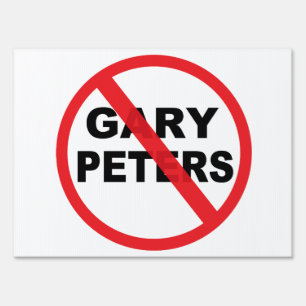 Gary Peters Anti US Senate Sign