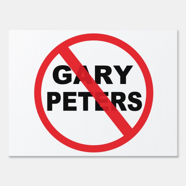 Gary Peters Anti US Senate Sign (Front)