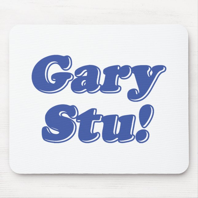 Gary Stu! Mouse Pad (Front)