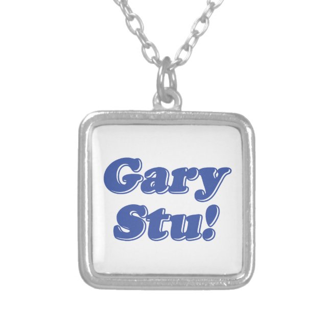 Gary Stu! Silver Plated Necklace (Front)