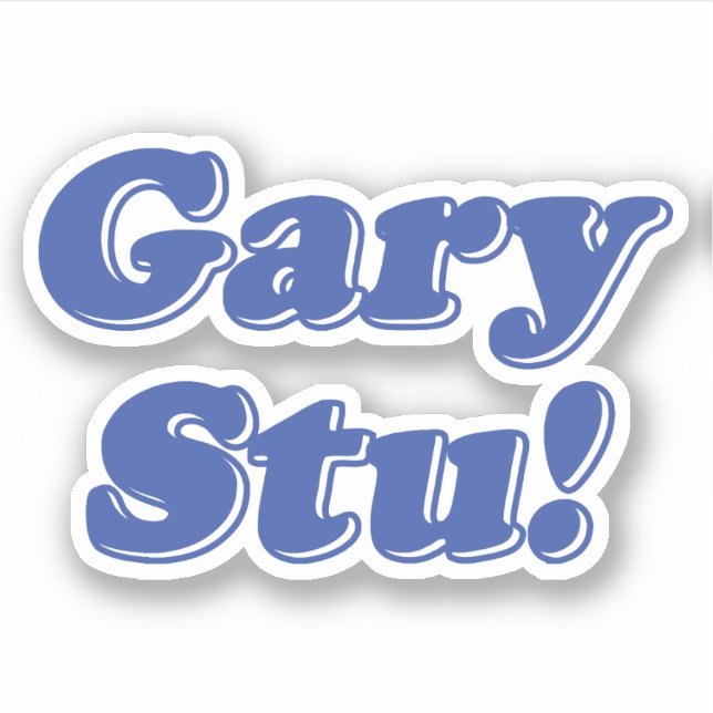 Gary Stu! Sticker (Front)