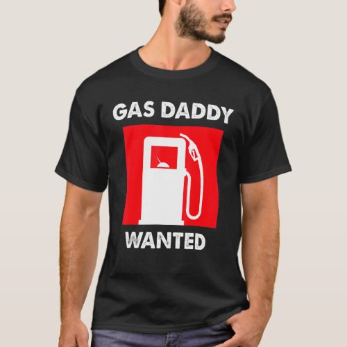 Gas Daddy Gas Prices T_Shirt