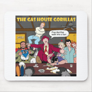 GAS HOUSE GORILLAS MOUSEPAD