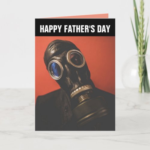 GAS MASK FATHERS DAY CARDS