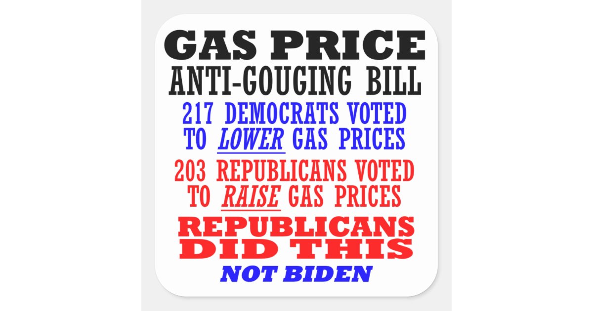 Gas Price Antigouging Bill Square Sticker Zazzle
