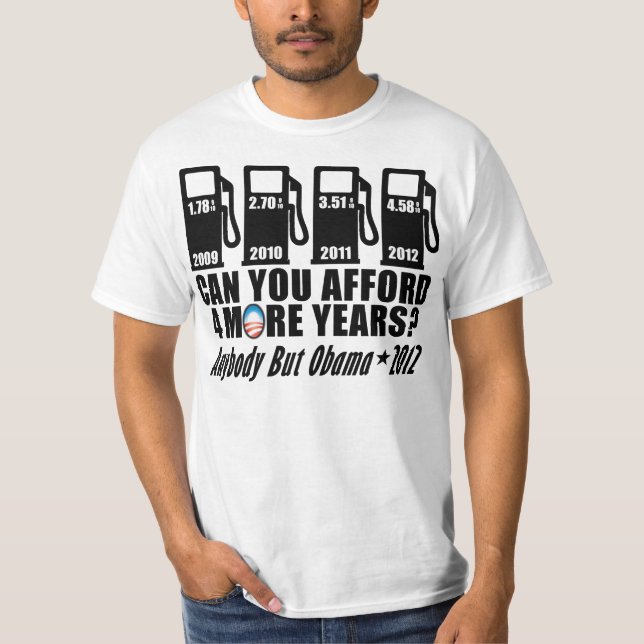 Gas Prices - Anybody But Obama 2012 T-Shirt (Front)
