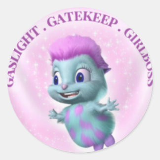 GAslight Gatekeep Girlboss sticker