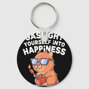 Gaslight into happiness mental spiral styleGasligh Keychain