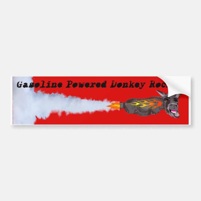 Gasoline Powered Donkey Rocket Bumper Sticker (Front)