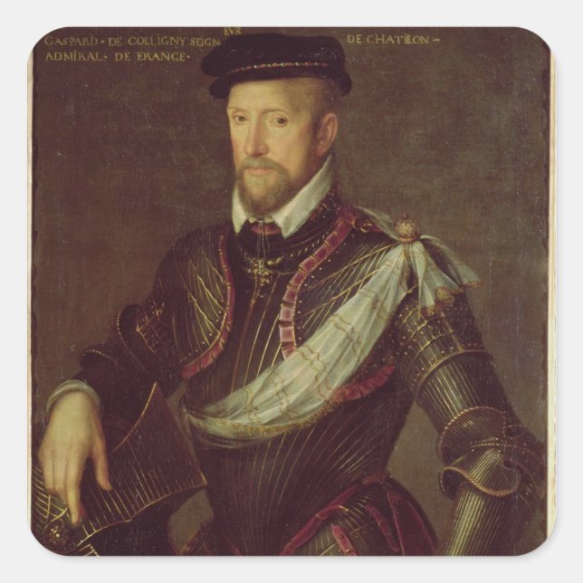 Gaspard II of Coligny  Admiral of France Square Sticker (Front)