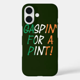 Gaspin' For A Pint overlaid on Irish Flag iphcnt iPhone 16 Case