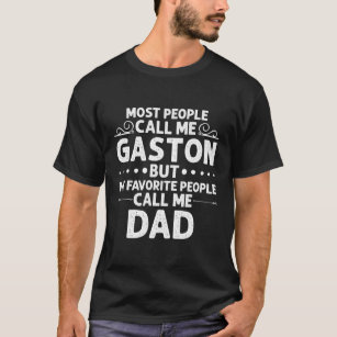 GASTON Gift Name Funny Father's Day Personalized T-Shirt
