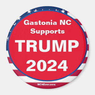 Gastonia NC Supports TRUMP 2024 Patriotic magnet