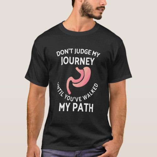 Gastric Bypass Dont Judge My Journey Bariatric T_Shirt