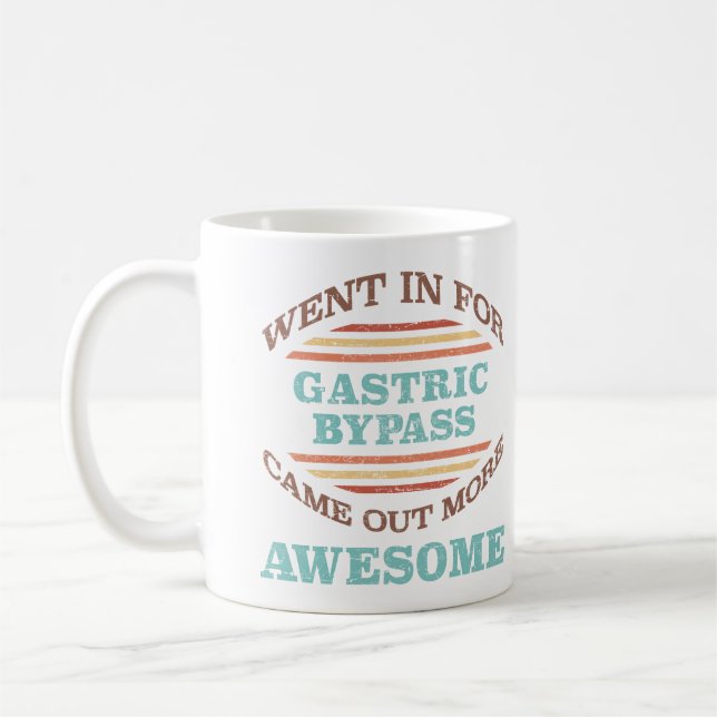 Gastric Bypass Surgery Recovery Humor Coffee Mug (Left)