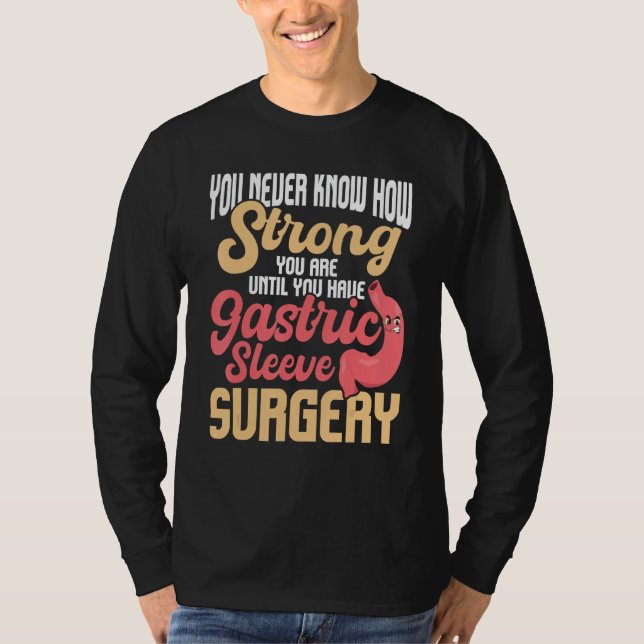 Gastric Sleeve Surgery - Recovery Bariatric Surger T-Shirt (Front)