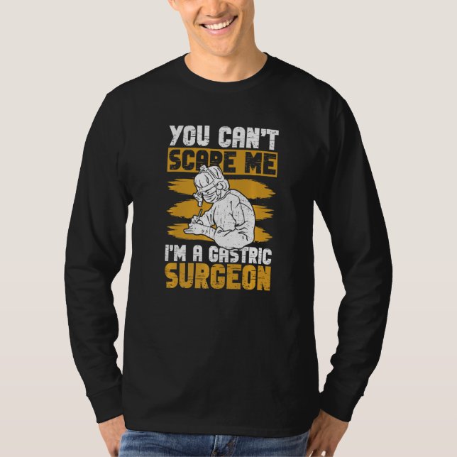 Gastric Surgeon And Bariatric Surgery   T-Shirt (Front)