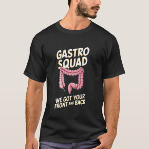 Gastro Squad Funny Medical Digestive System Humor T-Shirt