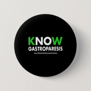 Gastroparesis Gifts Men Women Know Gastroparesis A Button