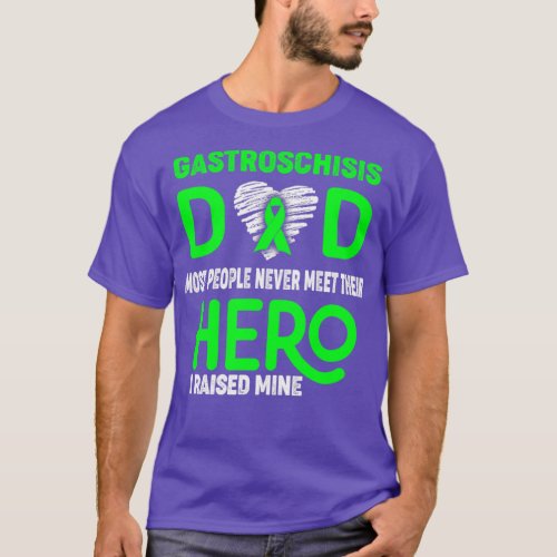 Gastroschisis Dad Most People Never Meet Their Her T_Shirt