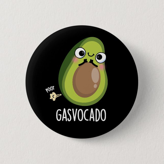Gasvocado Funny Farting Avocado Pun Dark BG Button (Front)
