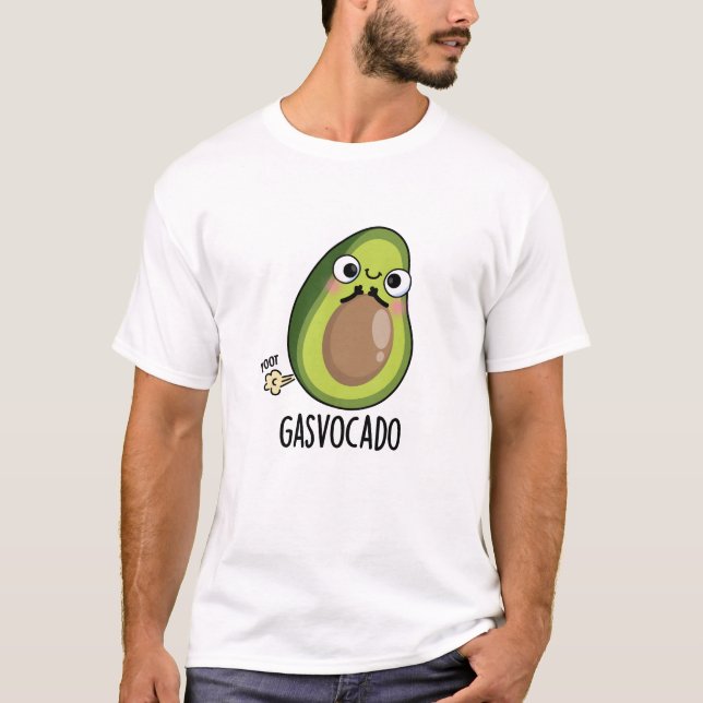 Gasvocado Funny Farting Avocado Pun  T-Shirt (Front)
