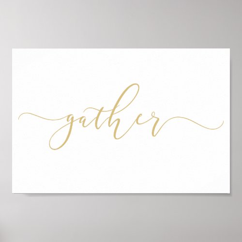 Gather Gold Print Gather Poster Gather Sign 