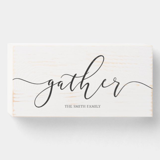 Gather Modern Calligraphy Home Art Wooden Box Sign (Front Horizontal)
