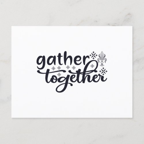 Gather Together Postcard