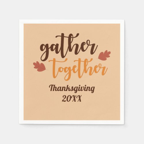 Gather Together Thanksgiving Autumn Colors  Napkins