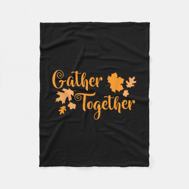 Gather Together Turkey Family Thanksgiving  Fleece Blanket (Front)