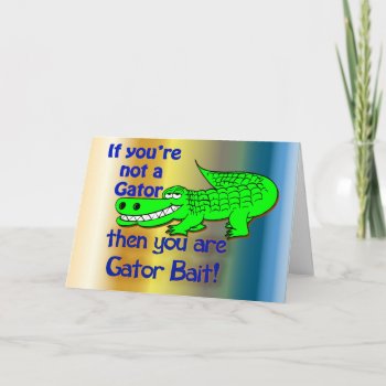 Gator Bait Greetings Card by ImpressImages at Zazzle