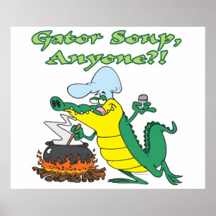 gator soup anyone funny alligator cooking cartoon poster